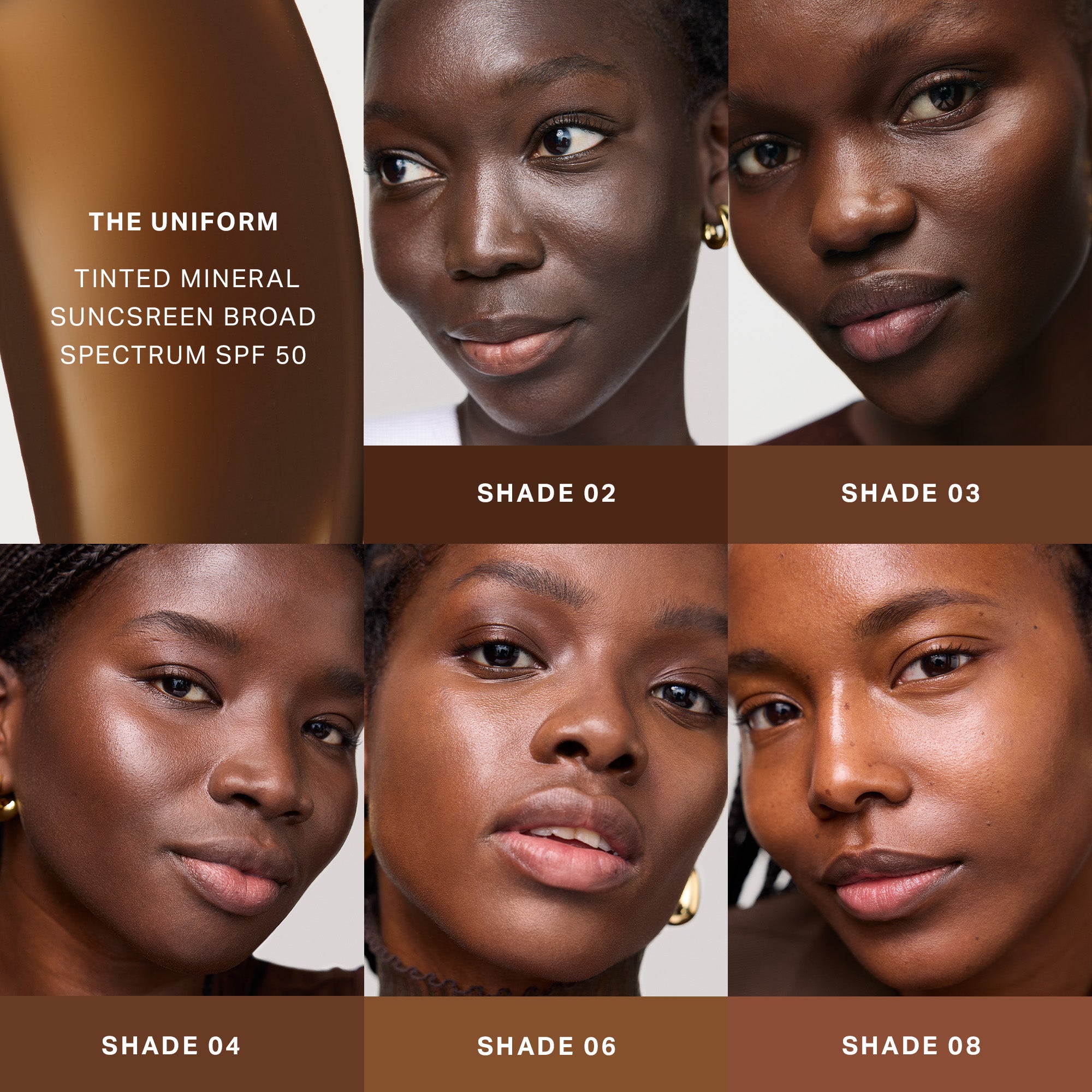 Master || The Uniform Tinted Mineral Sunscreen Broad Spectrum SPF 45. Shade 02, Shade 03, Shade 04, Shade 06, Shade 08.