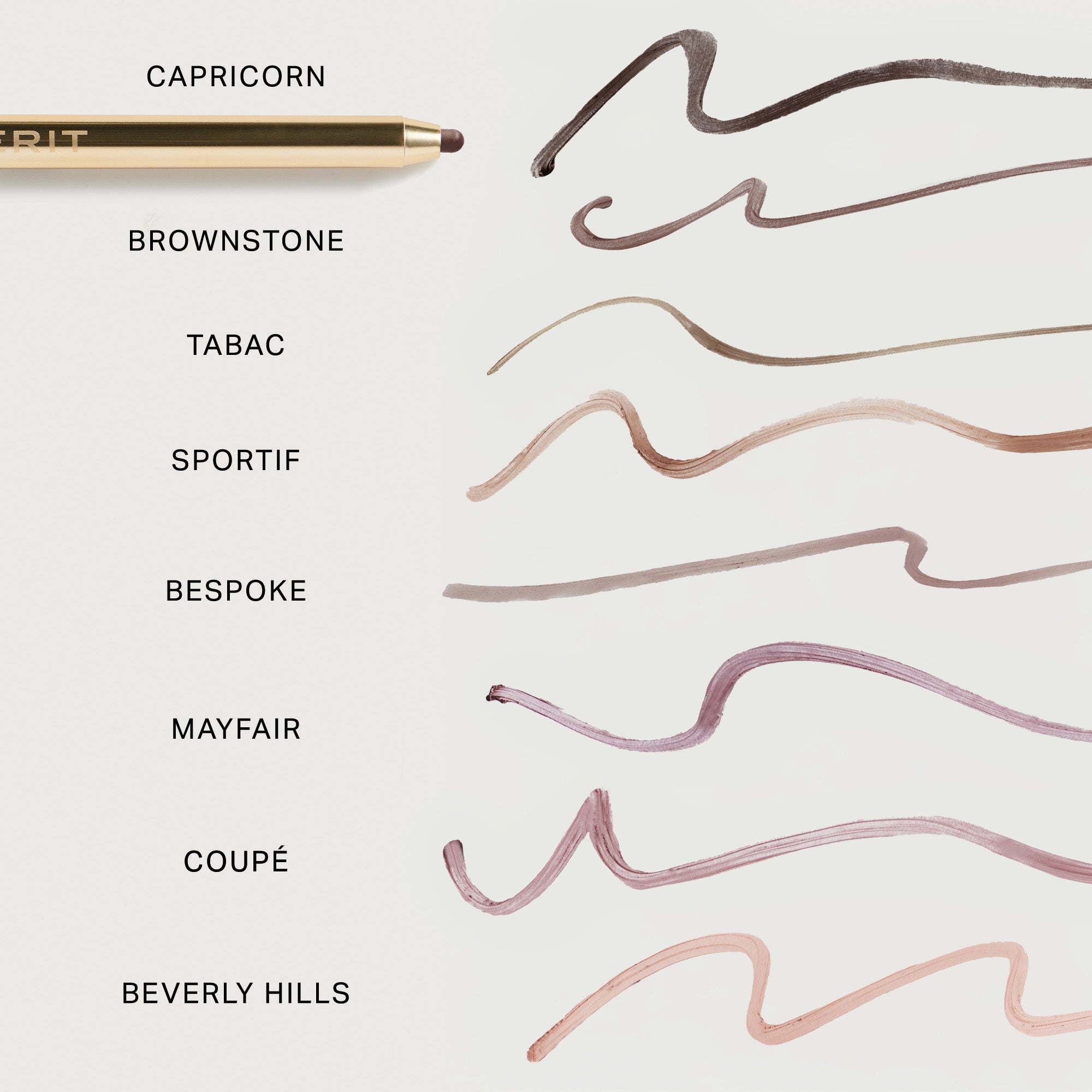 Master || Swatches on a white background with a lip liner in capricorn reading capricorn, brownstone, tabac, sportif, bespoke, mayfair, coupe, beverly hills 